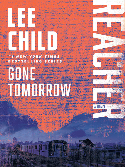 Title details for Gone Tomorrow by Lee Child - Wait list